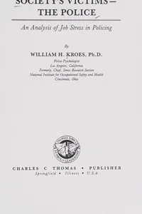 Society's victims, the police