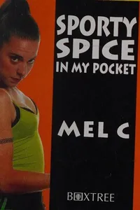 Sporty Spice in My Pocket (Mel C) (Spice in My Pocket)
