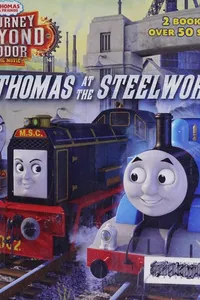 Thomas at the steelworks