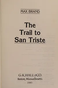The trail to San Triste