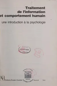 Traitement de l'information et comportement humain : une introduction à la psychologie