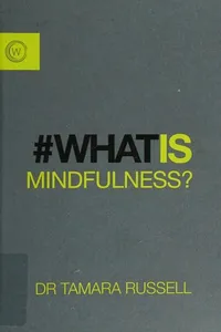 #What Is Mindfulness?