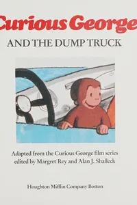 Curious George and the dump truck