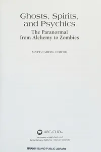 Ghosts, Spirits, and Psychics