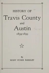History of Travis County and Austin, 1839-1899