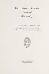 The Episcopal Church in Colorado, 1860-1963