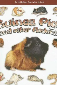 Guinea pigs and other rodents