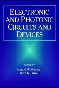 Electronic and photonic circuits and devices