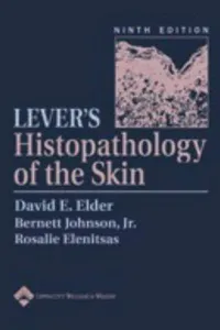 Lever's Histopathology of the Skin