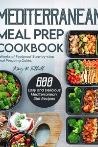 Mediterranean Meal Prep Cookbook