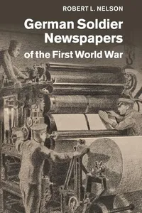 German Soldier Newspapers of the First World War