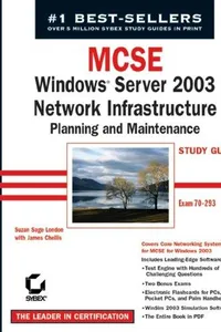 MCSE Windows Server 2003 network infrastructure planning and maintenance study guide