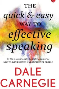 The Quick And Easy Way To Effective Speaking