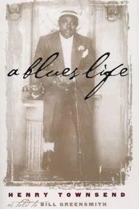 A Blues Life (Music in American Life)