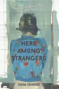 Here among Strangers