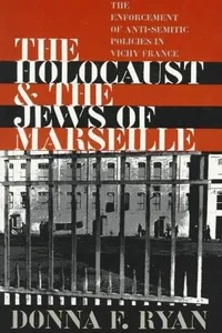 The Holocaust & the Jews of Marseille