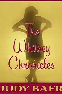 Cover of The Whitney chronicles by Judy Baer
