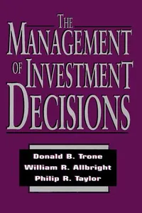 The management of investment decisions