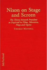 Nixon on stage and screen
