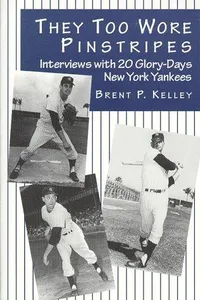 They too wore pinstripes