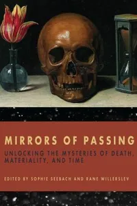 Mirrors of Passing