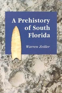 A prehistory of South Florida