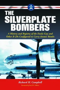 The silverplate bombers