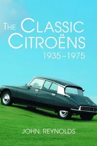 The classic Citroëns, 1935-1975