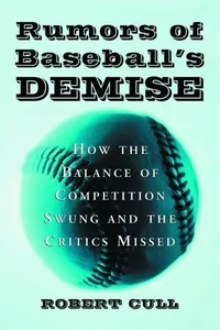 Rumors of baseball's demise