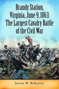 Brandy Station, Virginia, June 9, 1863