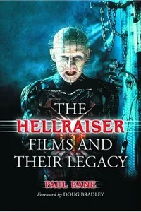 The Hellraiser Films And Their Legacy