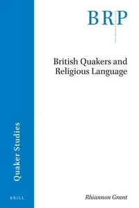 British Quakers and religious language