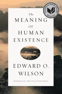 Cover of Meaning of Human Existence by Edward Osborne Wilson