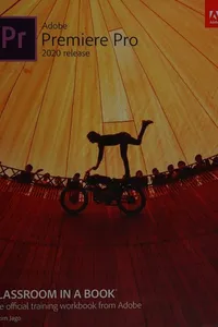 Adobe Premiere Pro Classroom in a Book