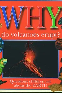 Cover of Why do volcanoes erupt?