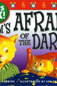 Tom's afraid of the dark!