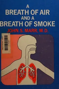 A breath of air and a breath of smoke
