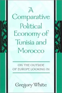 A Comparative Political Economy of Tunisia and Morocco