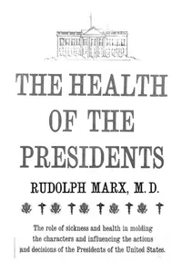 The health of the Presidents