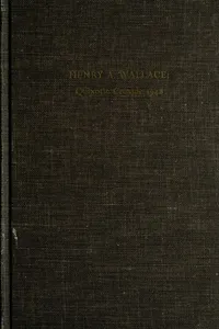 Henry A. Wallace, quixotic crusade 1948