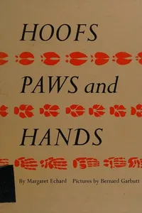 Hoofs, paws, and hands