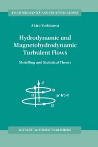 Hydrodynamic and magnetohydrodynamic turbulent flows