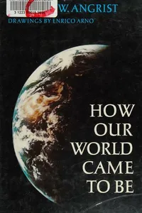 How our world came to be
