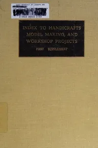 Index to handicrafts, modelmaking and workshop projects