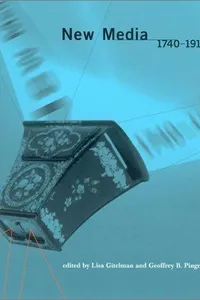 New media, 1740-1915