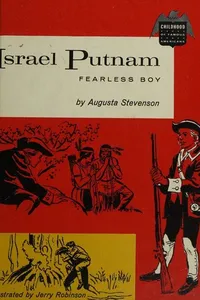 Israel Putnam, fearless boy