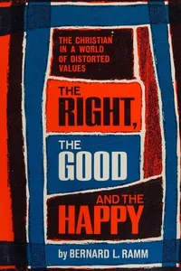 The right, the good & the happy