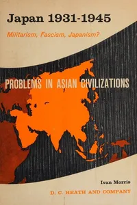 Japan 1931-1945--militarism, fascism, Japanism?