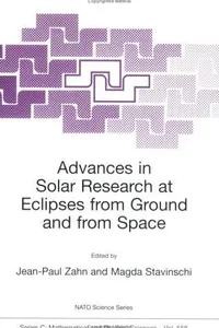 Advances in Solar Research at Eclipses from Ground and from Space