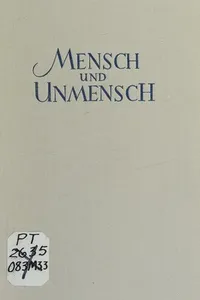 Mensch und Unmensch